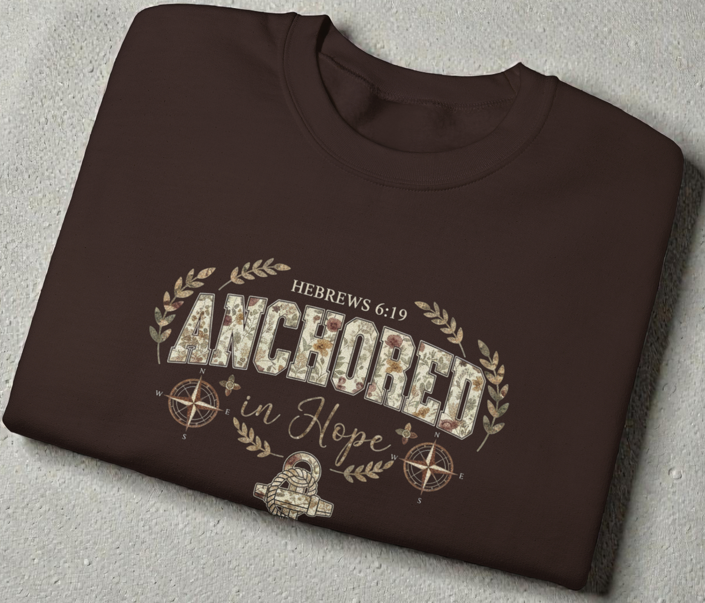 Anchored in Hope™ Sweatshirt | Faith That Holds You Steady