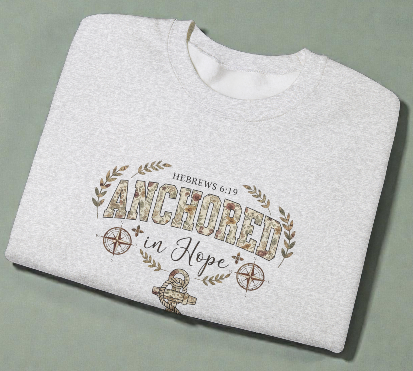 Anchored in Hope™ Sweatshirt | Faith That Holds You Steady