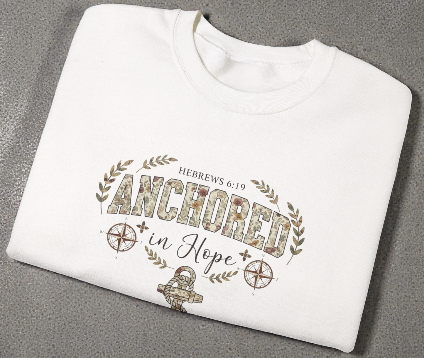 Anchored in Hope™ Sweatshirt | Faith That Holds You Steady