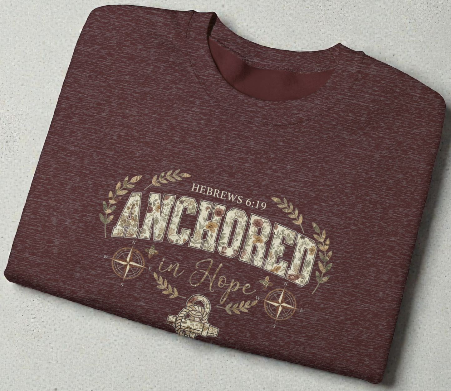 Anchored in Hope™ Sweatshirt | Faith That Holds You Steady
